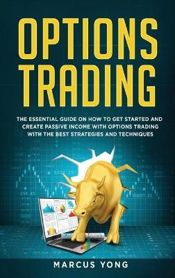 Options Trading for Beginners - Marcus Yong