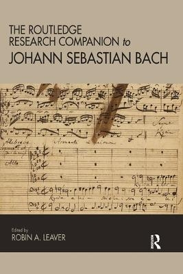 The Routledge Research Companion to Johann Sebastian Bach - 