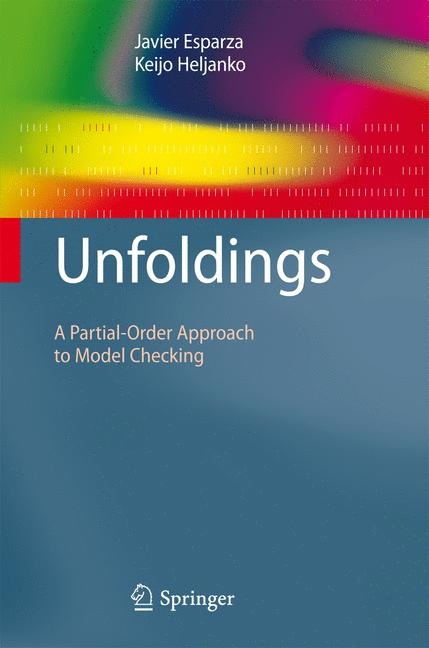 Unfoldings - Javier Esparza, Keijo Heljanko
