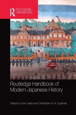 Routledge Handbook of Modern Japanese History - 