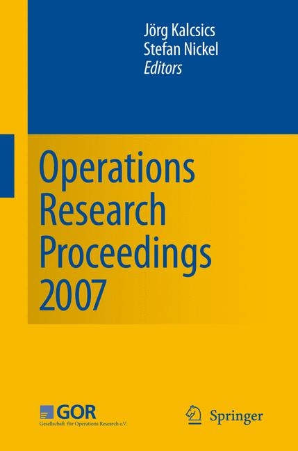 Operations Research Proceedings 2007 - 