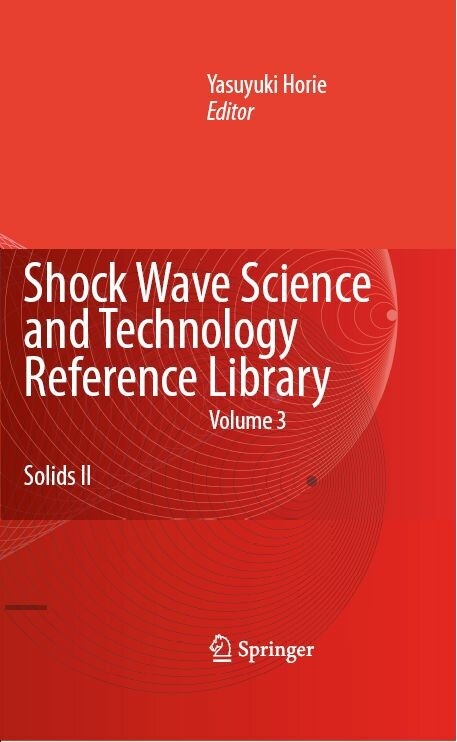 Shock Wave Science and Technology Reference Library, Vol. 3 - 