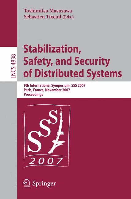 Stabilization, Safety, and Security of Distributed Systems - 
