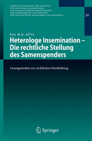 Heterologe Insemination - Die rechtliche Stellung des Samenspenders