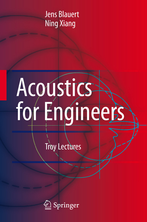 Acoustics for Engineers - Jens Blauert, Ning Xiang