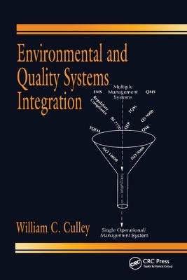 Environmental and Quality Systems Integration - William C. Culley