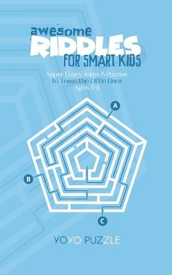 Awesome Riddles for Smart Kids -  Yoyo Puzzle