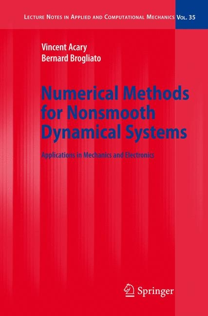Numerical Methods for Nonsmooth Dynamical Systems - Vincent Acary, Bernard Brogliato