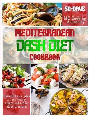 Mediterranean Dash Diet Cookbook - Mc Cooking Accademy