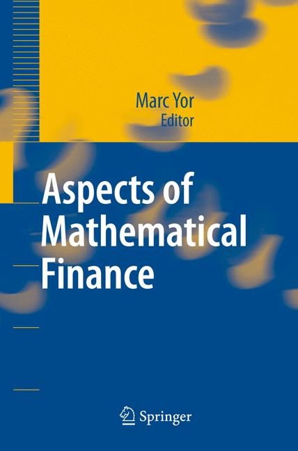 Aspects of Mathematical Finance - 