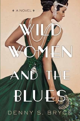 Wild Women and the Blues - Denny S. Bryce