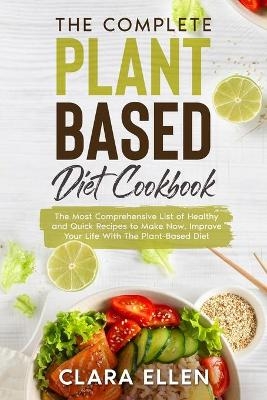 The Complete Plant-Based Diet Cookbook