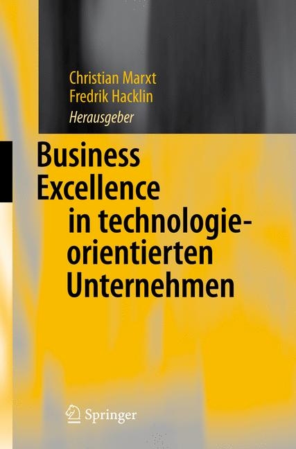 Business Excellence in technologieorientierten Unternehmen - 