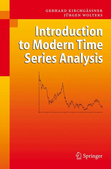 Introduction to Modern Time Series Analysis - Gebhard Kirchg&auml;ssner, J&uuml;rgen Wolters