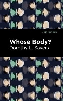 Whose Body? - Dorothy L. Sayers