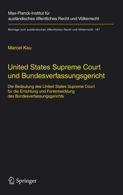 United States Supreme Court und Bundesverfassungsgericht - Marcel Kau
