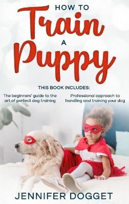 How to train a puppy