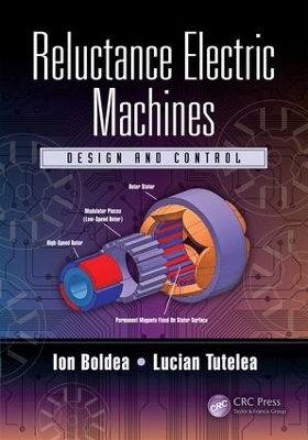 Reluctance Electric Machines - Ion Boldea, Lucian Tutelea