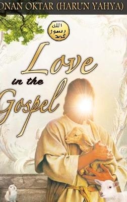 love In The Gospel - Color Edition - Harun Yahya