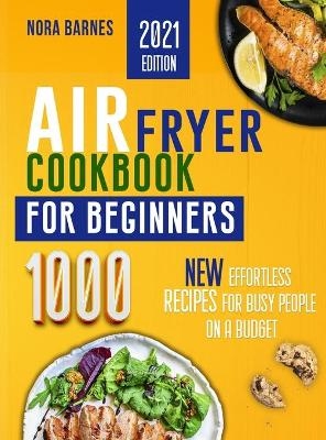 Air Fryer Cookbook for Beginners