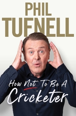 How Not to be a Cricketer - Phil Tufnell