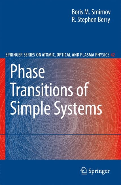 Phase Transitions of Simple Systems - Boris M. Smirnov, Stephen R. Berry