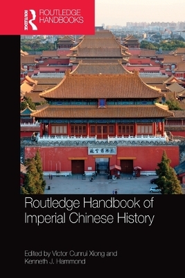 Routledge Handbook of Imperial Chinese History - 