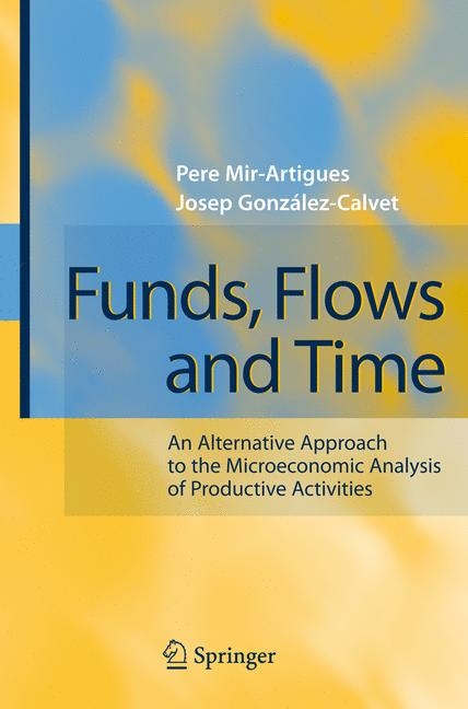 Funds, Flows and Time - Pere Mir-Artigues, Josep Gonzalez-Calvet
