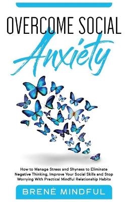 Overcome Social Anxiety