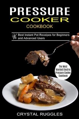 Pressure Cooker Cookbook