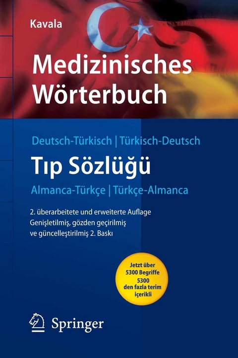 Medizinisches W&ouml;rterbuch Deutsch-T&uuml;rkisch / T&uuml;rkisch-Deutsch - H&uuml;seyin Kavala
