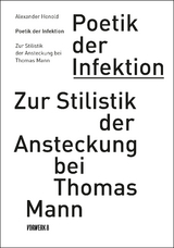 Poetik der Infektion - Honold Alexander