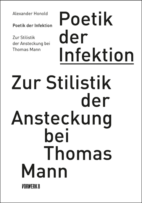 Poetik der Infektion - Honold Alexander