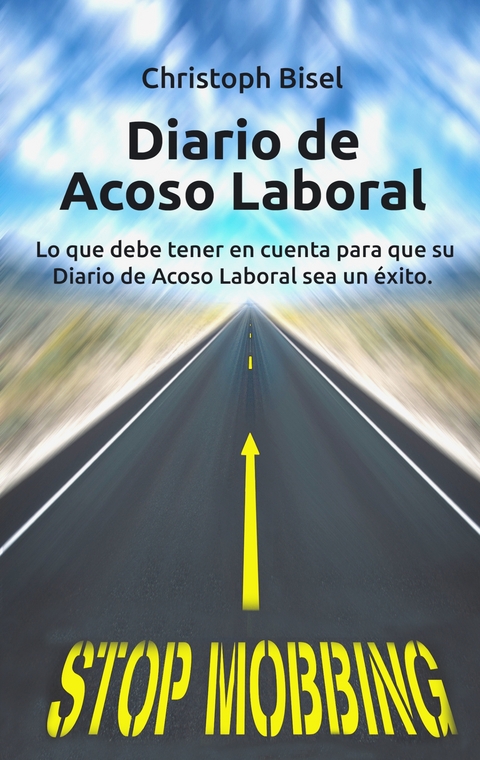 Diario de Acoso Laboral - Christoph Bisel