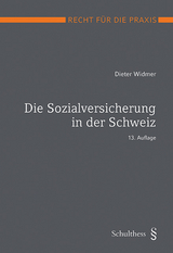 Die Sozialversicherung in der Schweiz (PrintPlu&sect;) - Dieter Widmer