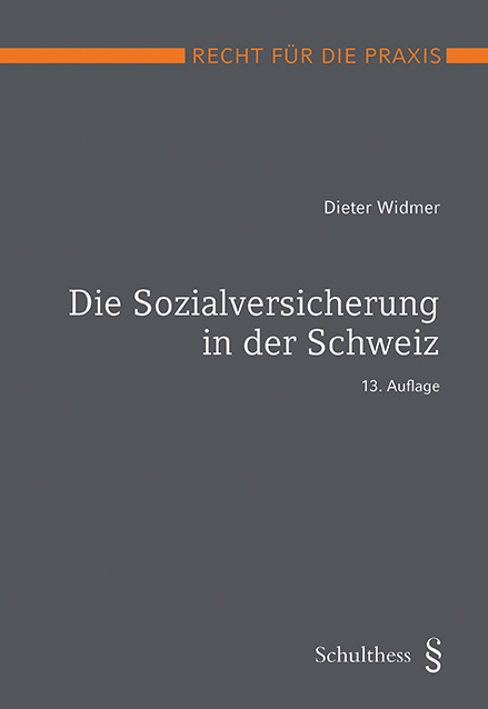 Die Sozialversicherung in der Schweiz (PrintPlu&sect;) - Dieter Widmer