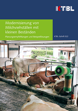 Modernisierung von Milchviehst&auml;llen mit kleinen Best&auml;nden - Angela Reichel, Kathrin Huesmann, Tanja Kutzer, Hermann Wandel