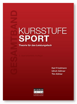 KURSSTUFE SPORT - Karl Friedmann, Ulrich G&ouml;hner, Tim K&ouml;hler