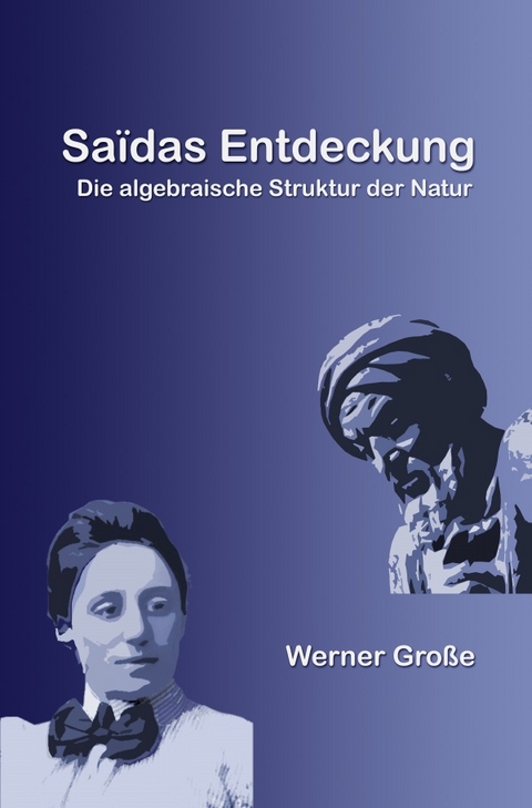 Saïdas Entdeckung - Werner Große