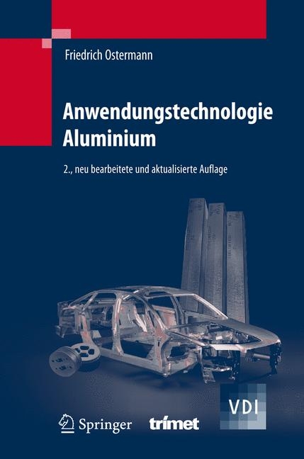 Anwendungstechnologie Aluminium - Friedrich Ostermann
