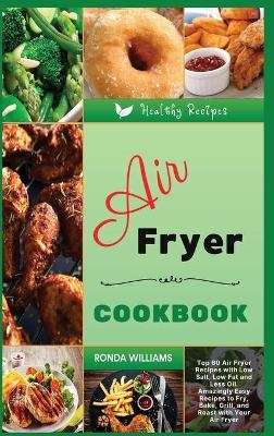 Air Fryer Cookbook - Ronda Williams