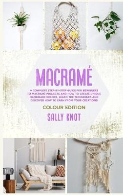 Macram&eacute; - Sally Knot