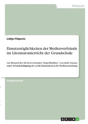 EinsatzmÃ¶glichkeiten der MedienverbÃ¼nde im Literaturunterricht der Grundschule