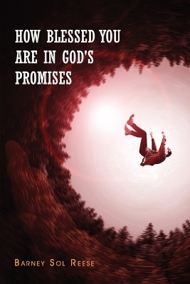 How Blessed You Are In God's Promises