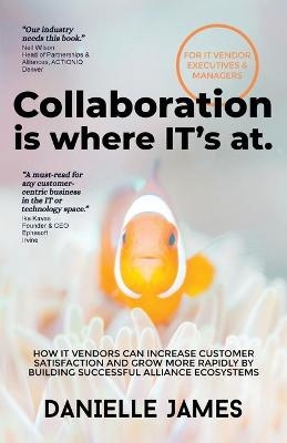 Collaboration is where IT's at