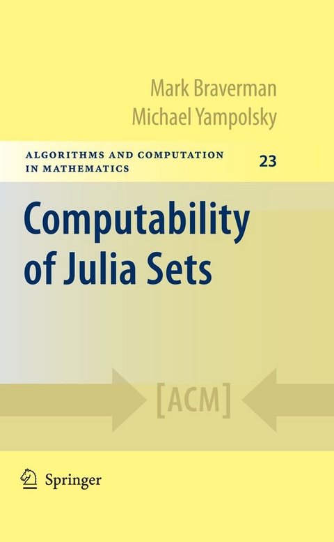 Computability of Julia Sets - Mark Braverman, Michael Yampolsky