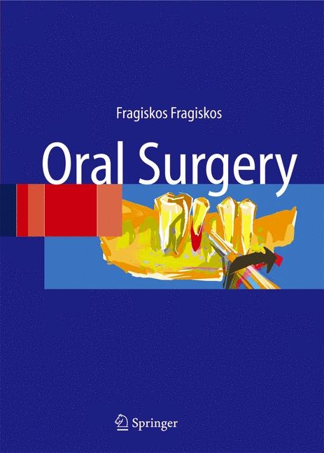 Oral Surgery -  Fragiskos D. Fragiskos