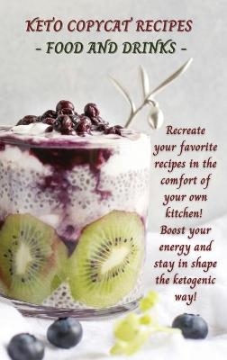 Keto Copycat Recipes - Food and Drinks