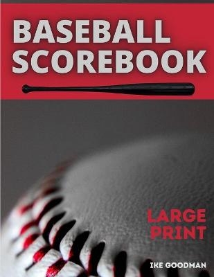 Baseball ScoreBook Large Print