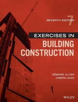 Exercises in Building Construction - Allen, Edward; Iano, Joseph